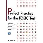 Perfect Practice for the TOEIC Test—TOEICテストパーフェクト演習