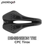 Prologo プロロゴ DIMENSION ディメンション TRI CPC TIROX ANTRH