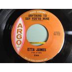 ETTA JAMES●ANYTHING TO SAY YOU'RE MINE/TRUST IN ME ARGO 5385●201210t2-rcd-7-fnレコード7インチ米盤61年ソウル60's