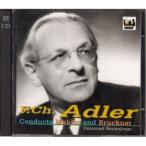 F.Charles Adler conducts Brukner and Mahler