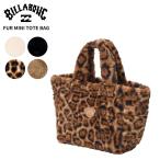 ショッピングヒョウ柄 ビラボン レディース トートバッグ BILLABONG レディース ファー ミニトートバッグ FUR MINI TOTE BAG  BF014924