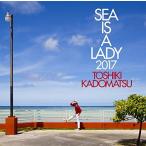 ネコポス発送 廃盤 角松敏生 CD+Blu-ray ブルーレイ SEA IS A LADY 2017 初回生産限定盤 PR