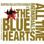 優良配送 CD THE BLUE HEARTS THE BLUE HEARTS 30th ANNIVERSARY ALL TIME MEMORIALS ?SUPER SELECTED SONGS?(3CD通常盤) PR