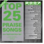 Top 25 Praise &amp; Worship Songs 2007