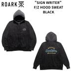 ROARK Parker "SIGN WRITER" F/Z HOOD SWEAT BLACK Roar k мужской весна осень новый продукт уличный кемпинг 