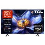 ショッピングチューナー TCL 50V型4Kチューナー内蔵4K対応液晶テレビ 50P79K (九州倉庫) 50P7Kベースのオリジナルモデル！ ※配達のみ お届けは玄関まで