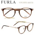 FURLA フルラ メガネ 2021AWモデル セルフレーム ボストン VFU577J-06YH 人気フレーム