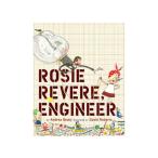 【原書・絵本】Rosie Revere, Engineer