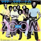*EP/7** одиночный *Zoom[Saturday, Saturday Night / Distant Destiny]Polydor 7DM 0047 Funk, Disco