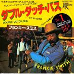 *EP/7** одиночный *Frankie Smith[Double Dutch Bus]Japan Record JAS-2019 c/w:[Double Dutch]Funk / Soul