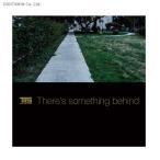 There’s something behind / There There Theres (CDシングル/12cm)◆ゆうパケット送料無料(ZB50404)