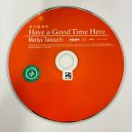 .. . место (Have a Good Time Here)( maxi одиночный )| Takeuchi Mariya 