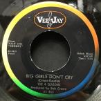 4 SEASONS / BIG GIRLS DON'T CRY (US-ORIGINAL)
