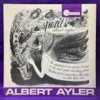 ALBERT AYLER / SPIRITS (UK-ORIGINAL)