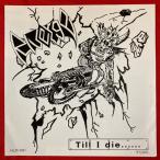liva-ji/ Till I die...... записано в Японии (7 дюймовый одиночный )