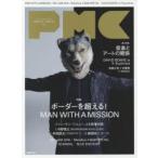..MUSIC COMPLEX Entertainment Live Magazine Vol.8 MAN WITH A MISSION/DAVID BOWIE is×Suchmos