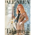 新品本/B−PASS　ALL　AREA　Vol．6　Takamiy−高見沢俊彦−/LAZY/浅倉大介〈PANDORA〉