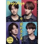 BoyAge−ボヤージュ−　vol．15　赤楚衛二/M!LK/FANTASTICS　from　EXILE　TRIBE/宮世琉弥/渡邊圭祐/彪馬〈SUPER★DRAGON〉ほか