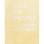 新品本/HAIR　ON　PEOPLE　太地　他