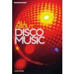 ALL ABOUT DISCO MUSIC