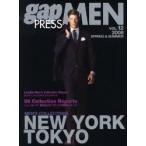 Gap　press　men　Vol．12(2008spring　＆　summer)　NEW　YORK，TOKYO　MEN’S　COLLECTIONS