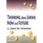 Thinking　about　Japan　J．M．ヴァーダマン