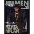 gap　PRESS　MEN　vol．15(2009Spring　＆　Summer)　PARIS，MILAN　MEN’S　COLLECTIONS
