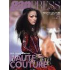 PARIS　HAUTE　COUTURE　vol．21(2009Spring　＆　Summer)