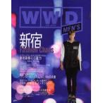 WWD FOR JAPAN MEN’S ALL ABOUT 2009−10 AUTUMN&WINTER MEN’S 新宿Fashion Chaos