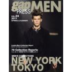 gap　PRESS　MEN　vol．24(2011Spring　＆　Summer)　NEW　YORK，TOKYO　MEN’S　COLLECTIONS