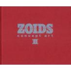 ZOIDS　concept　art　2　タカラトミー/原作　徳山光俊/著