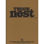 TRUCK　NEST　A　RECORD:NINE　YEARS　IN　THE　MAKING　TRUCK/著