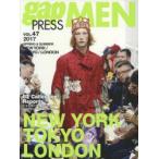 gap　PRESS　MEN　vol．47(2017Spring　＆　Summer)　NEW　YORK，TOKYO，LONDON　MEN’S　COLLECTIONS