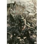 バットマン:ノエル　新装版　リー・ベルメホ/作・画　高木亮/訳