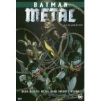 バットマン・メタル:ライジング　スコット・スナイダー/他作　トニー・S・ダニエル/他画　中沢俊介/訳