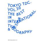 Tokyo　TDC　Vol．30　The　Best　in　International　Typography　＆　Design