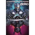 ULTRAMAN　SUIT　ANOTHER　UNIVERSE　Episode:ZERO　清水栄一/原作　下口智裕/原作　円谷プロ/原作　長谷川圭一/ストーリー　谷崎あきら/設定協力