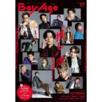 BoyAge−ボヤージュ−　vol．17　THE　RAMPAGE　from　EXILE　TRIBE/OCTPATH/ONE　N’　ONLY/板垣李光人/定本楓馬/和哉〈SUPER★DRAGON〉ほか