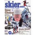 skier 2023 Gear Choice & Winter Resort новейший функция установка материал информация * тщательно отобранный лыжи Area гид * умение выше! название рука ....