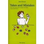 Takes　and　mistakes　Twelve　short　tales　of　life，language　and　culture　in　Japan　and　America　ケイト・エルウッド/著
