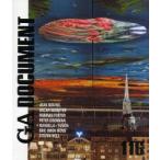 GA　DOCUMENT　世界の建築　116　JEAN　NOUVEL　OSCAR　NIEMEYER　NORMAN　FOSTER　PETER　EISENMAN　MANSILLA+TUNON　ERIC　OWEN　MOSS　STEVEN　HOLL