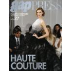 PARIS　HAUTE　COUTURE　vol．27(2012Spring　＆　Summer)
