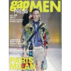 gap　PRESS　MEN　vol．46(2017Spring　＆　Summer)　PARIS，MILAN　MEN’S　COLLECTIONS
