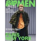 gap　PRESS　MEN　vol．49(2017−2018Autumn　＆　Winter)　PARIS，NEW　YORK　MEN’S　COLLECTIONS