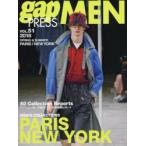 gap　PRESS　MEN　vol．51(2018Spring　＆　Summer)　PARIS，NEW　YORK　MEN’S　COLLECTIONS