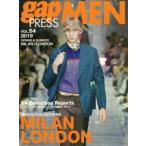 gap　PRESS　MEN　vol．54(2019Spring　＆　Summer)　MILAN，LONDON　MEN’S　COLLECTIONS