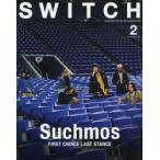 SWITCH　VOL．37NO．2(2019FEB．)　Suchmos　FIRST　CHOICE　LAST　STANCE
