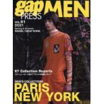 gap　PRESS　MEN　vol．61(2021Spring　＆　Summer)　PARIS，NEW　YORK　MEN’S　COLLECTIONS