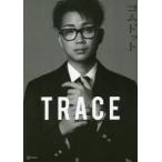 TRACE　特別版yumaカバーバージョン　コムドット写真集　コムドット/著