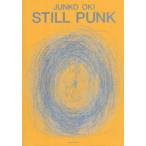 STILL PUNK JUNKO OKI/ работа 